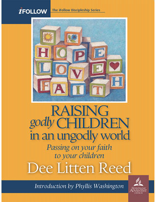 Raising Godly Children in an Ungodly World - Leader's Guide