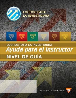 Guide Instructor's Guide - Investiture Achievement Spanish