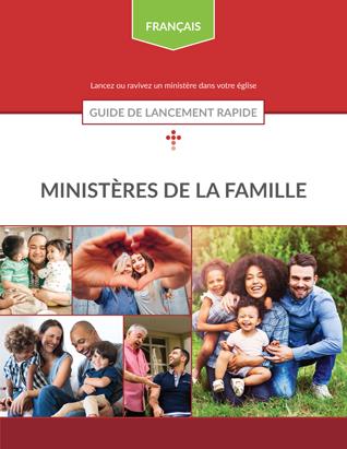 Family Ministries Quick Start Guide | French