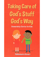 Stewardship: Taking Care of God's Stuff God's Way