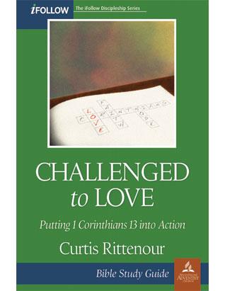 Challenged to Love