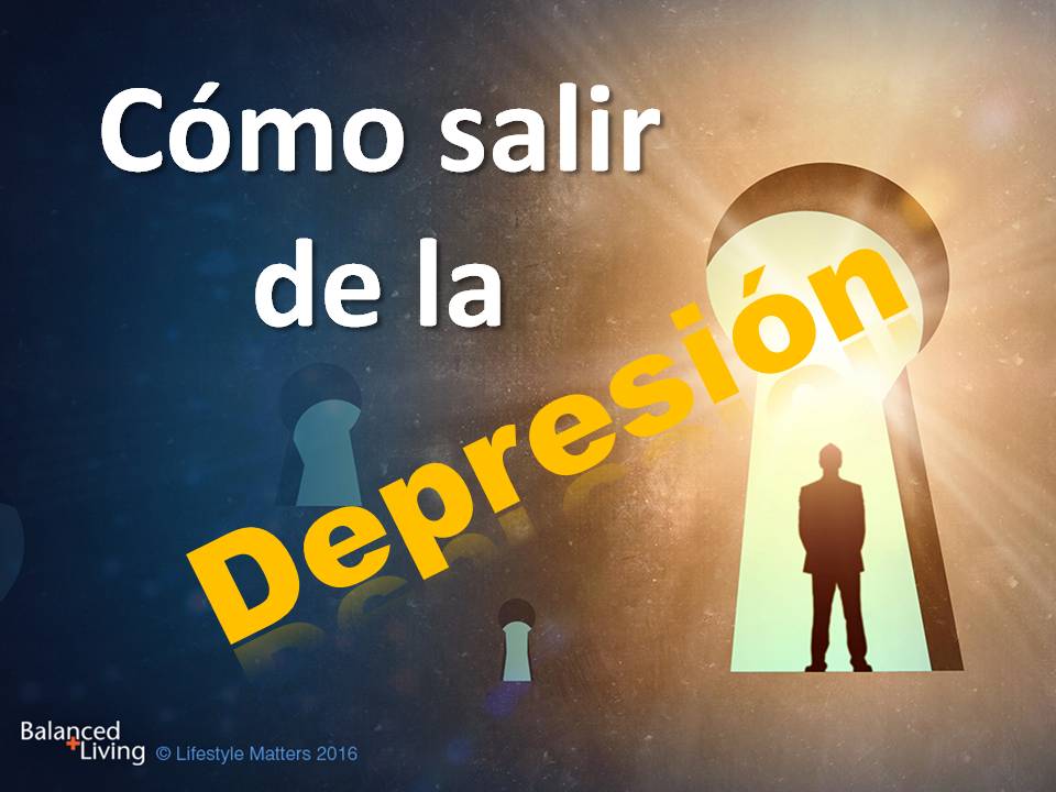 Depression: Lifestyle Keys for Beating the Blues - Balanced Living - PPT Download (Spanish)