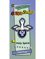 41 Bible Studies/#3 Holy Spirit