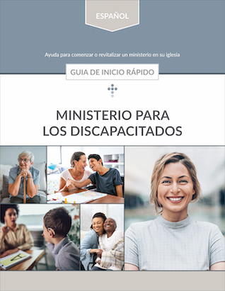 Disabilities Ministries Quick Start Guide (Spanish)