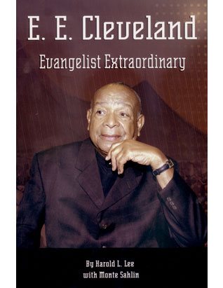 E. E. Cleveland: Evangelist Extraordinary