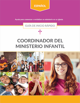 Children's Ministries Coordinator Quick Start Guide (Spanish)