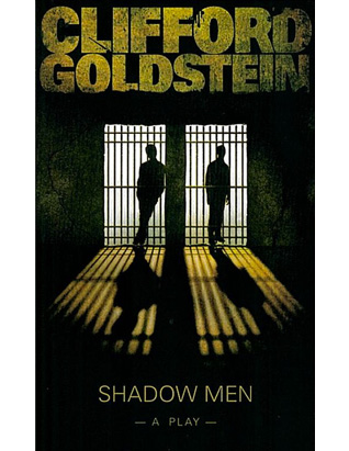 Shadow Men: A Play