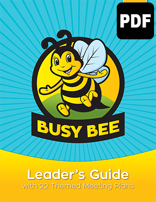 Busy Bee Leader’s Guide - PDF Download