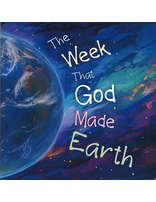 The Week That God Made Earth