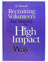 Recruiting Volunteers for Ministry the High Impact Way