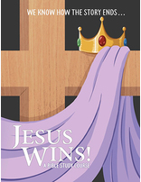 Jesus Wins: A Bible Study Course