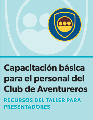 Adventurer Club Basic Staff Certification Presenter's Guide - Spanish