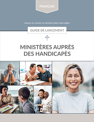 Ministères auprès des personnes handicapés | Guide de lancement rapide