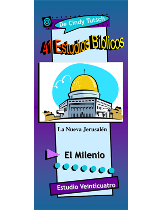 41 Bible Studies/#24 Millennium (Spanish)
