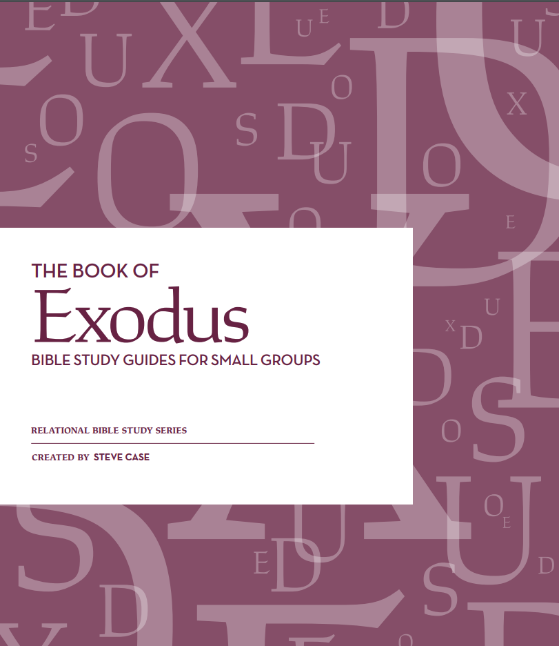 Relational Bible Studies - Exodus