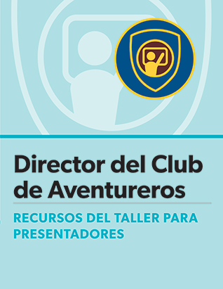 Adventurer Club Director Certification Presenter's Guide - Spanish