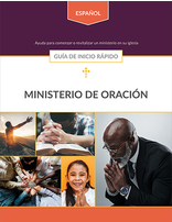 Prayer Ministries Quick Start Guide (Espagnol)