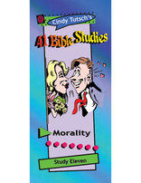 41 Bible Studies/#11 Morality