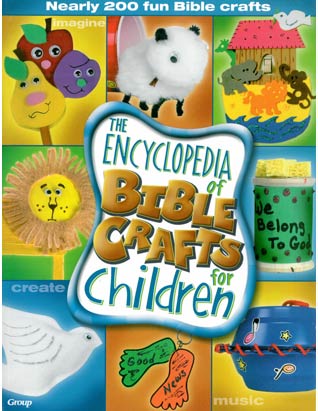 the Encyclopedia of Bible Crafts for Children