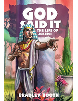 God Said It - The Life of Joseph