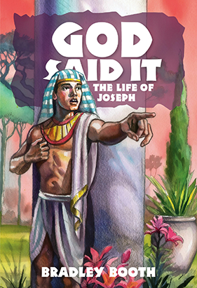God Said It: The Life of Joseph
