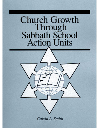 Church Growth Through Sabbath School Action Units
