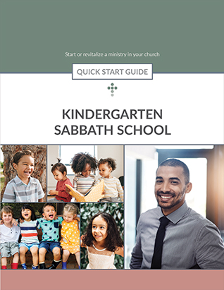 Kindergarten Sabbath School Quick Start Guide