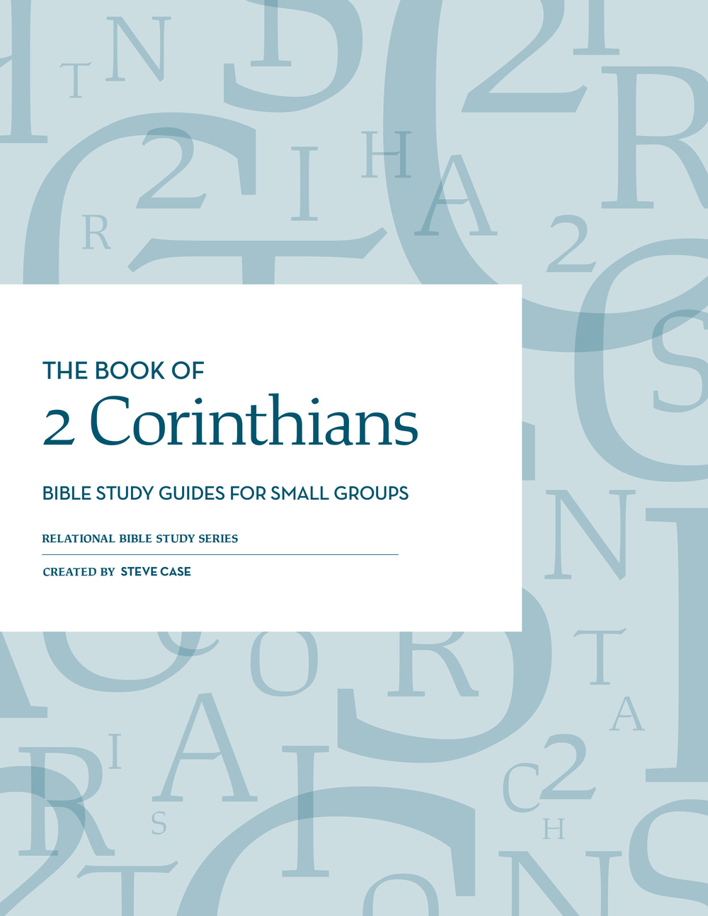 2 Corinthians Relational Bible Studies – PDF Download