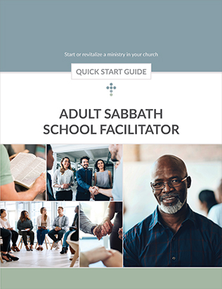 Adult Sabbath School Facilitator Quick Start Guide