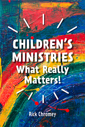 Children's Ministries: What Really Matters