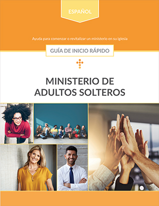 Single Adult Ministries Quick Start Guide | Espagnol