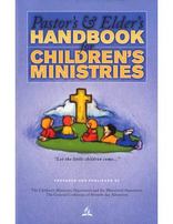 Pastor's & Elder's Handbook for Children's Ministries