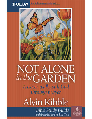 Not Alone in the Garden - Bible Study Guide