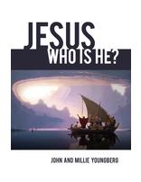 Jesus: Who is He?