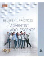 The Beliefs and Practices of Adventist Adolescents