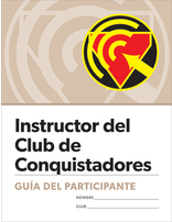 Certificación para Instructores del Club de Conquistadores: Guía del participante