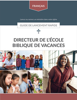 Vacation Bible School Quick Start Guide | French