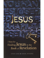 7 Keys for Finding Jesus in the Book of Revelation