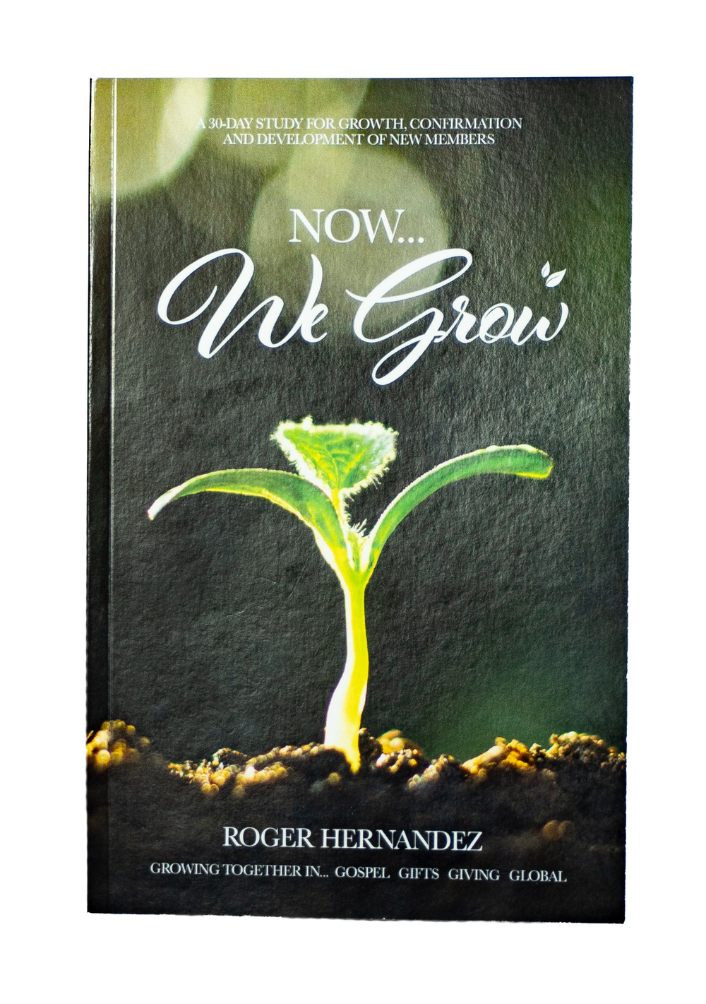 Now... We Grow
