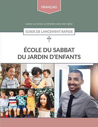 Kindergarten Sabbath School Quick Start Guide (French)