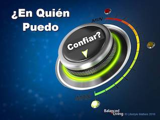 Who Can I Trust - Balanced Living - PPT Download (Spanish)