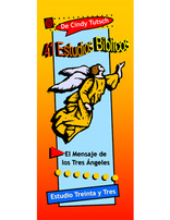 41 Bible Studies/#33 Three Angels' Messages (Spanish)