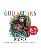 God Speaks: Moses