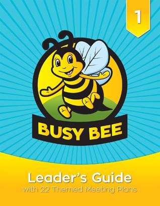 Busy Bee Leader's Guide