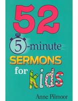 52 Zippy 5-Minute Sermons for Kids