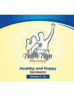 Healthy and Happy Sermons 1-15