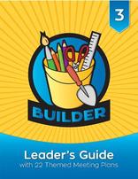 Builder Curriculum Leader's Guide