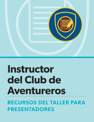 Adventurer Club Instructor Certification Presenter's Guide - Spanish