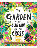 The Garden, the Curtain and the Cross