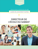 Sabbath School Superintendent Quick Start Guide | French